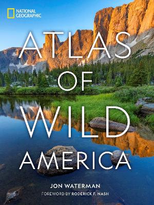 National Geographic Atlas of Wild America book