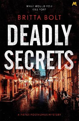 Deadly Secrets by Britta Bolt