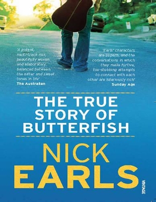 The The True Story of Butterfish by Nick Earls