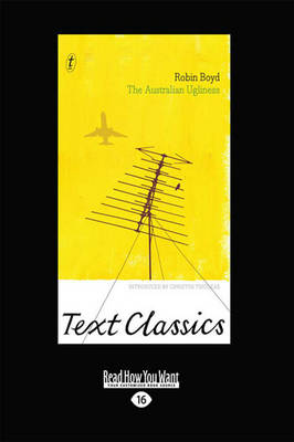 The The Australian Ugliness: Text Classics by Robin Boyd