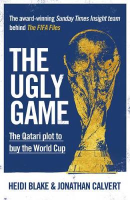 The Ugly Game by Heidi Blake