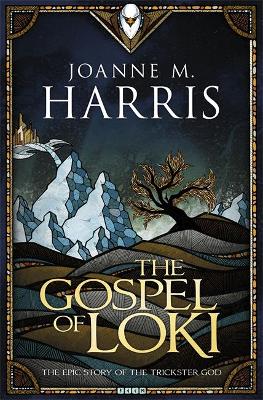 The The Gospel of Loki by Joanne Harris