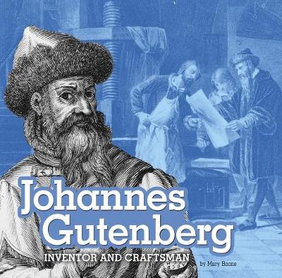 Johannes Gutenberg by Mary Boone