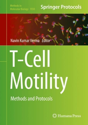 T-Cell Motility: Methods and Protocols book