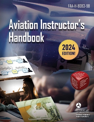 Aviation Instructor's Handbook: FAA-H-8083-9B book
