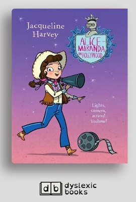 Alice-Miranda in Hollywood: Alice-Miranda Series (book 16) by Jacqueline Harvey