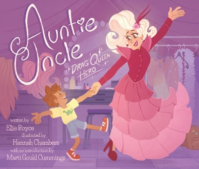 Auntie Uncle: Drag Queen Hero book