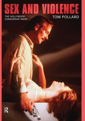 Sex and Violence by Tom Pollard
