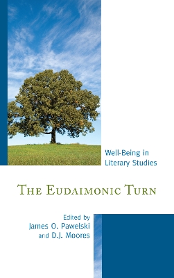 The Eudaimonic Turn by James O. Pawelski
