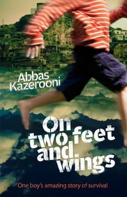 On Two Feet and Wings by Abbas Kazerooni