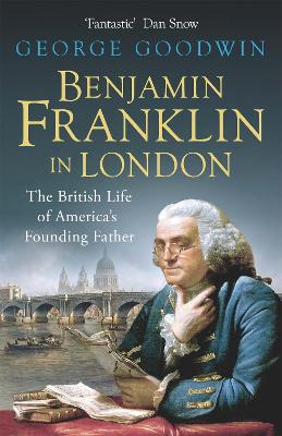Benjamin Franklin in London book