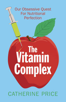 Vitamin Complex by Catherine Price