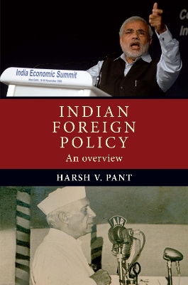 Indian Foreign Policy by Harsh Pant