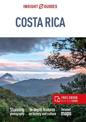 Insight Guides Costa Rica: Travel Guide with eBook book