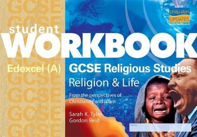 Edexcel (A) GCSE Religious Studies by Sarah K. Tyler