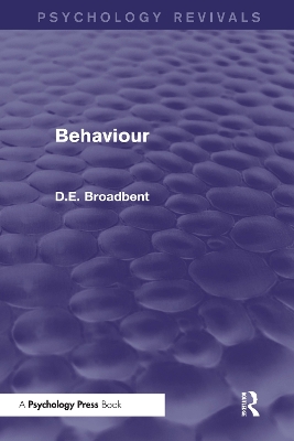 Behaviour by D. E. Broadbent