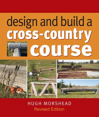 Design and Build a Cross-country Course by Hugh Morshead