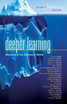 Deeper Learning: Beyond 21st Century Skills book