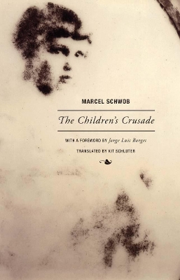 Marcel Schwob - The Children's Crusade book