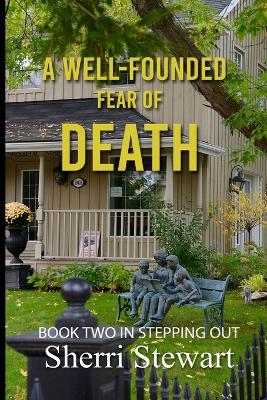 A Well-Founded Fear of Death book