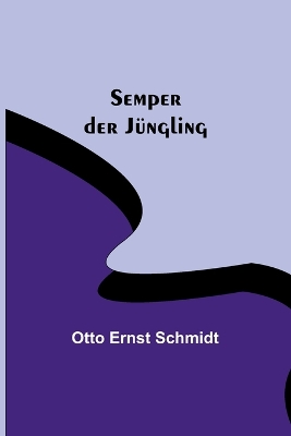 Semper der Jüngling book