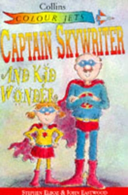 Captain Sky Writer and Kid Wonder book
