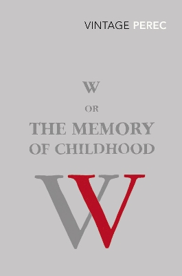 W or The Memory of Childhood book