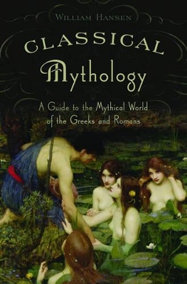 Classical Mythology by William Hansen