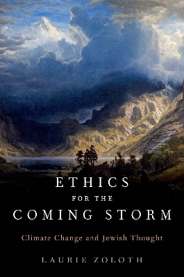 Ethics for the Coming Storm: Climate Change and Jewish Thought book