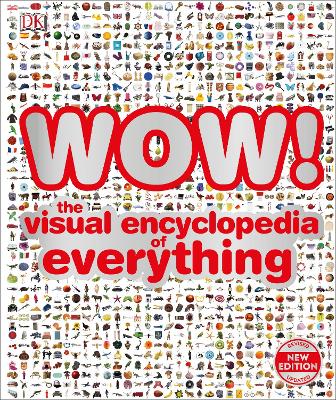 WOW!: The visual encyclopedia of everything book