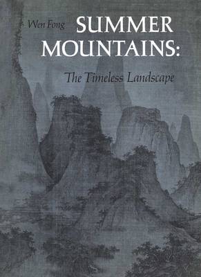 Summer Mountains: The Timeless Landscape book