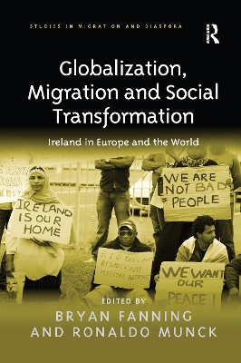 Globalization, Migration and Social Transformation: Ireland in Europe and the World by Bryan Fanning