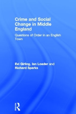 Crime and Social Change in Middle England book