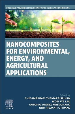 Nanocomposites for Environmental, Energy, and Agricultural Applications book