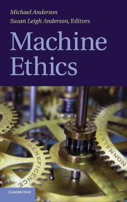 Machine Ethics by Michael Anderson