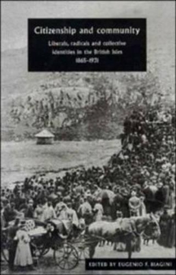 Citizenship and Community by Eugenio F. Biagini