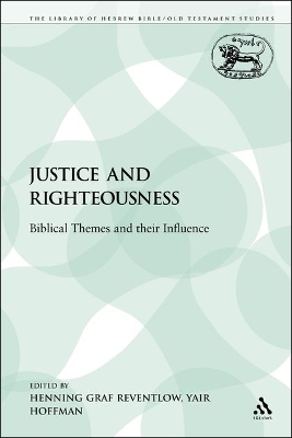 Justice and Righteousness by Henning Graf Reventlow