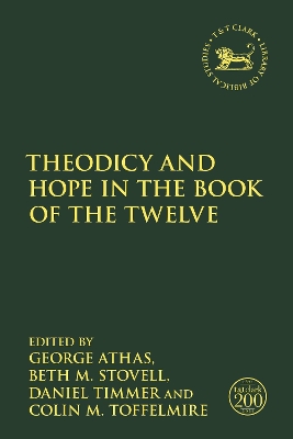 Theodicy and Hope in the Book of the Twelve by Beth M Stovell