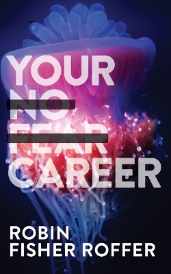 Your No Fear Career book