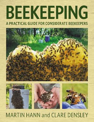 Beekeeping: A Practical Guide for Considerate Beekeepers book