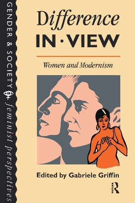 Difference In View: Women And Modernism book