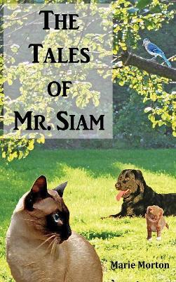 The Tales of Mr. Siam by Marie Morton