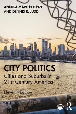 City Politics: Cities and Suburbs in 21st Century America by Dennis R. Judd