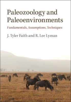 Paleozoology and Paleoenvironments: Fundamentals, Assumptions, Techniques book