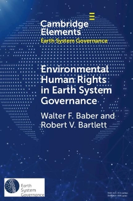 Environmental Human Rights in Earth System Governance: Democracy beyond Democracy book