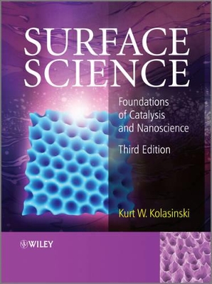 Surface Science by Kurt W. Kolasinski