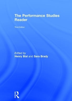 Performance Studies Reader by Henry Bial