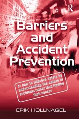 Barriers and Accident Prevention by Erik Hollnagel