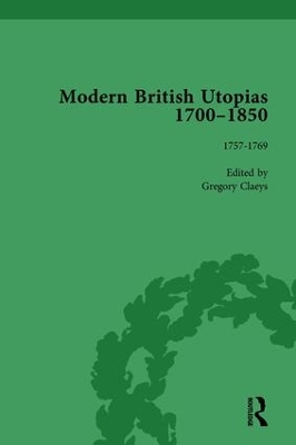 Modern British Utopias, 1700-1850 by Gregory Claeys