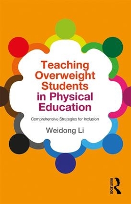Teaching Overweight Students in Physical Education by Weidong Li